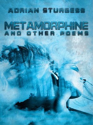cover image of Metamorphine and Other Poems